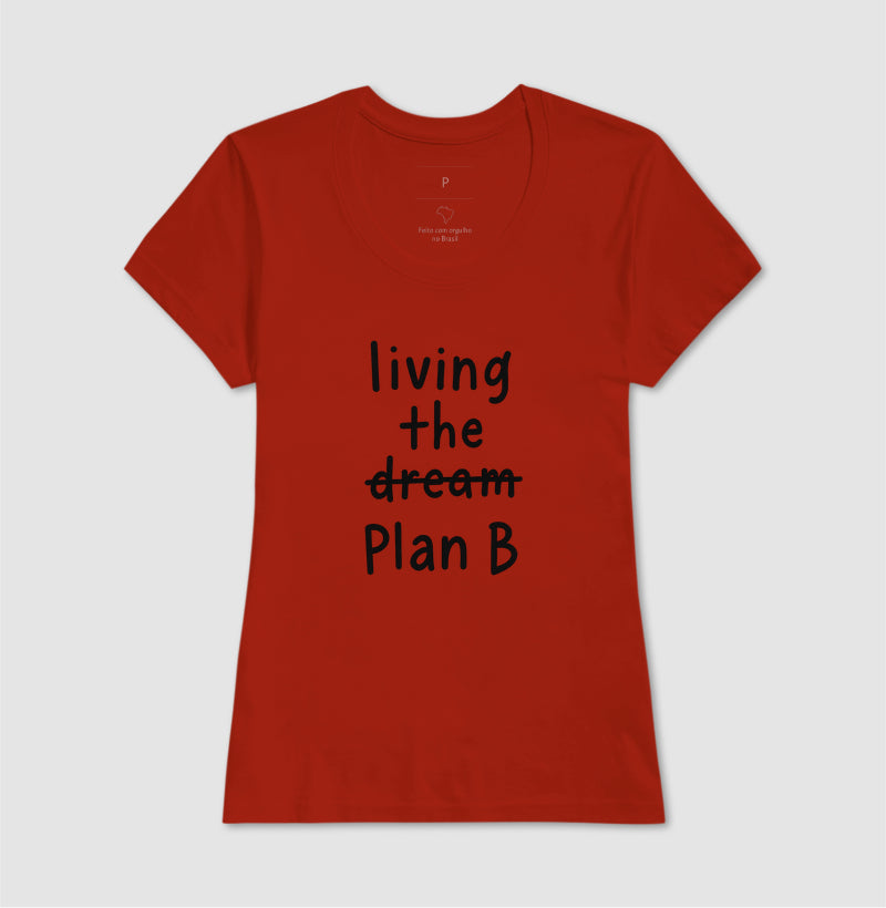 Camise Living the Plan B