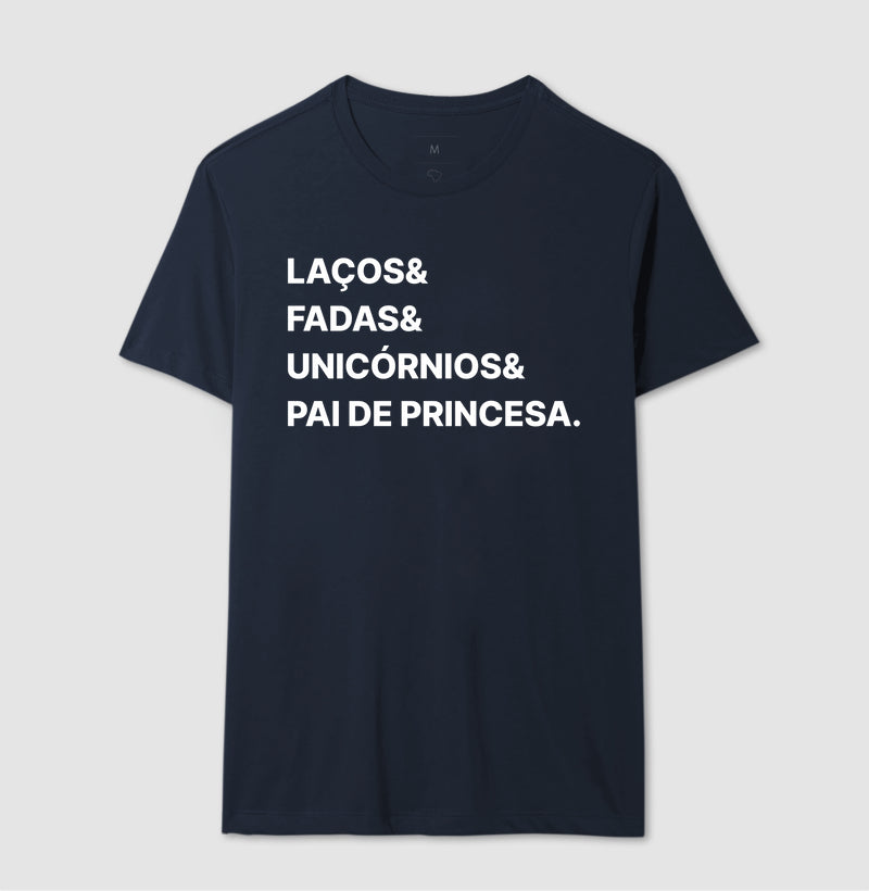 Camiseta Laços, fadas, unicornio e pai de princesa