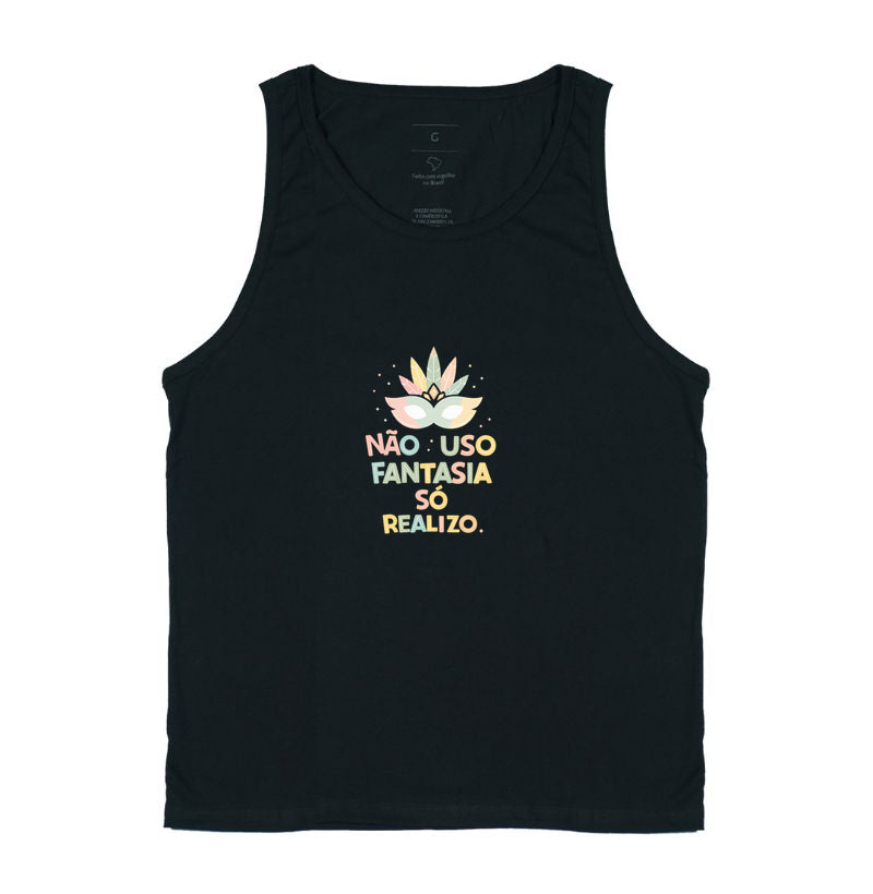Camiseta Não Uso Fantasia
