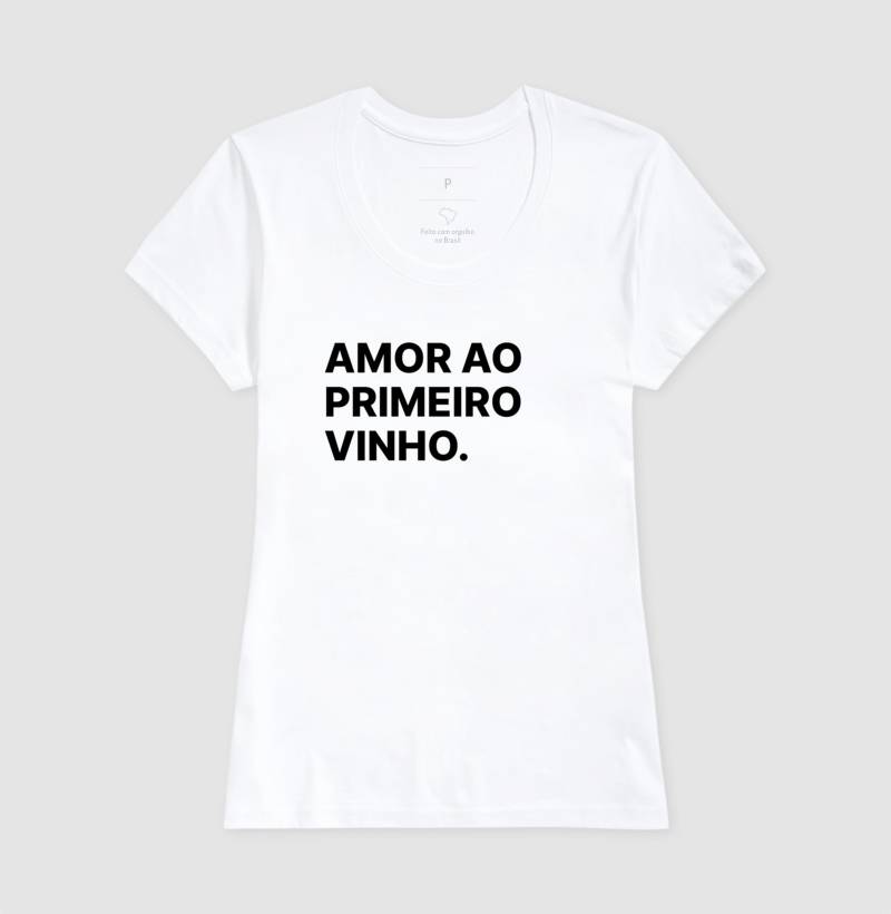 Camiseta Amor ao Primeiro Vinho