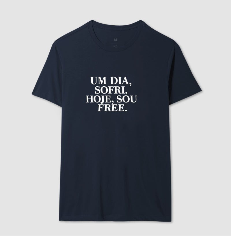 Camiseta Um dia eu Sofri