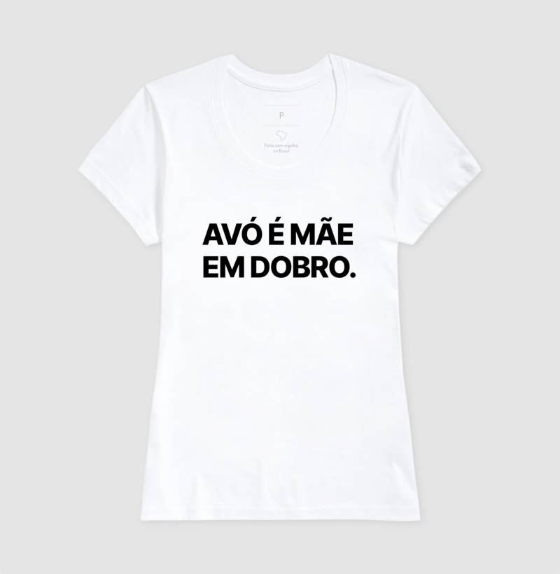 Camiseta Avó é Mãe em dobro