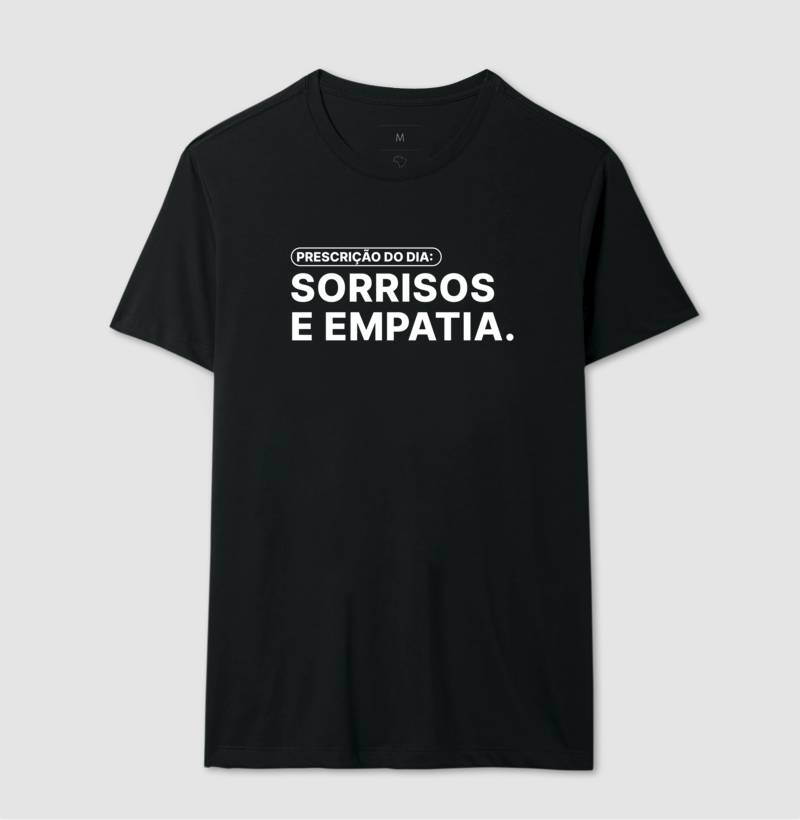 Camiseta Prescrição do Dia: Sorrisos e Empatia