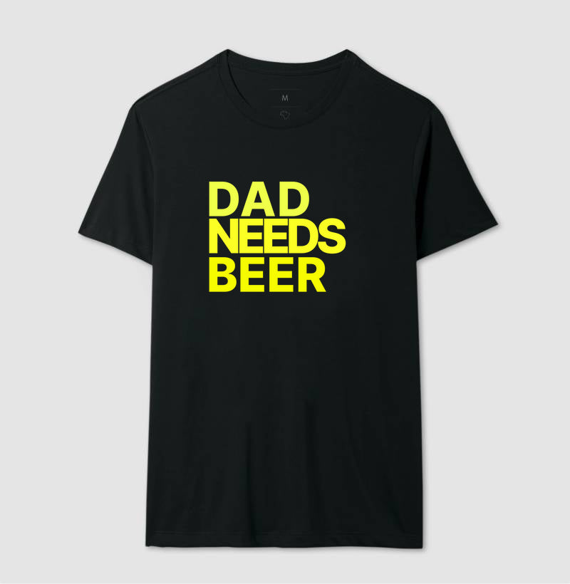 Camiseta Dad Needs Beer