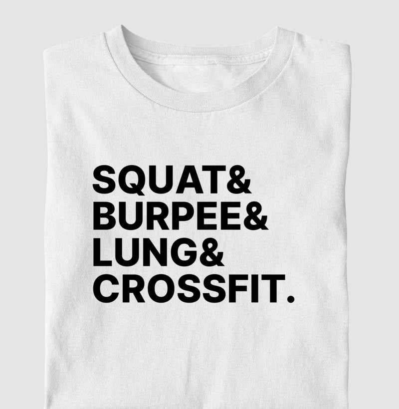 Camiseta Squat & Burpee & Lung & Crossfit
