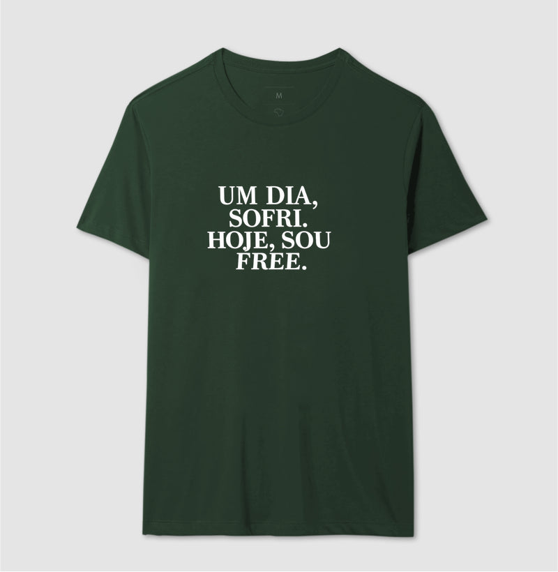 Camiseta Um dia eu Sofri