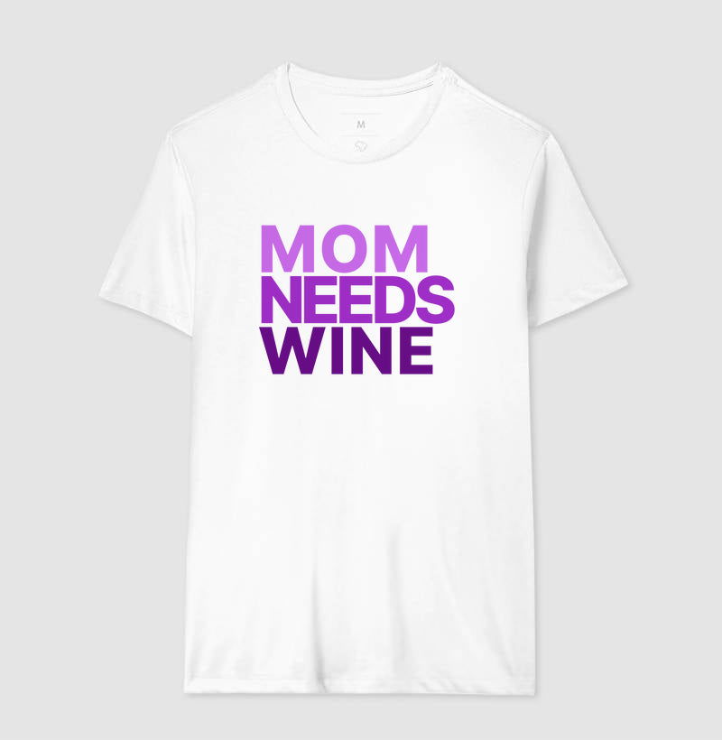 Camiseta Mom Needs Wine