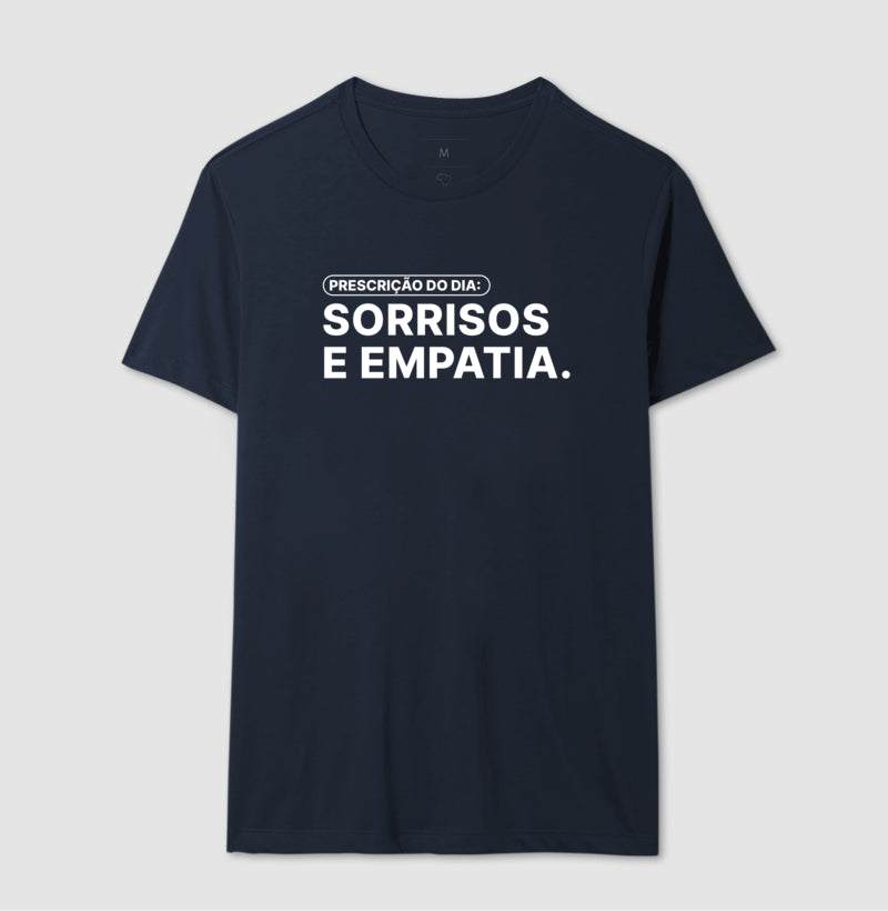 Camiseta Prescrição do Dia: Sorrisos e Empatia