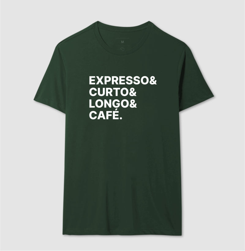 Camiseta Expresso & Curto & Longo & Café