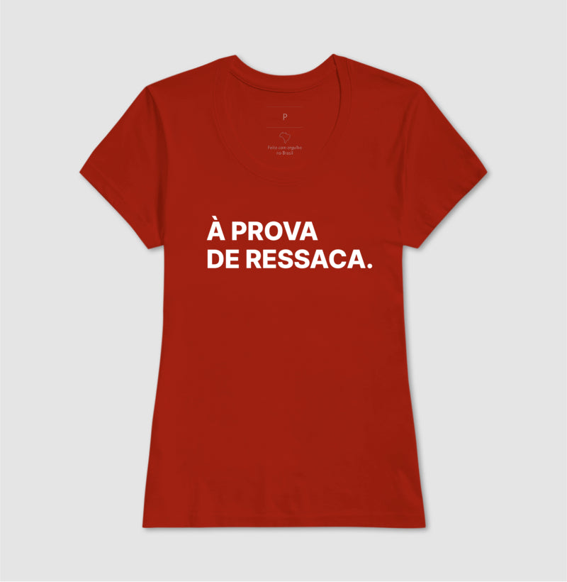 Camiseta À Prova de Ressaca