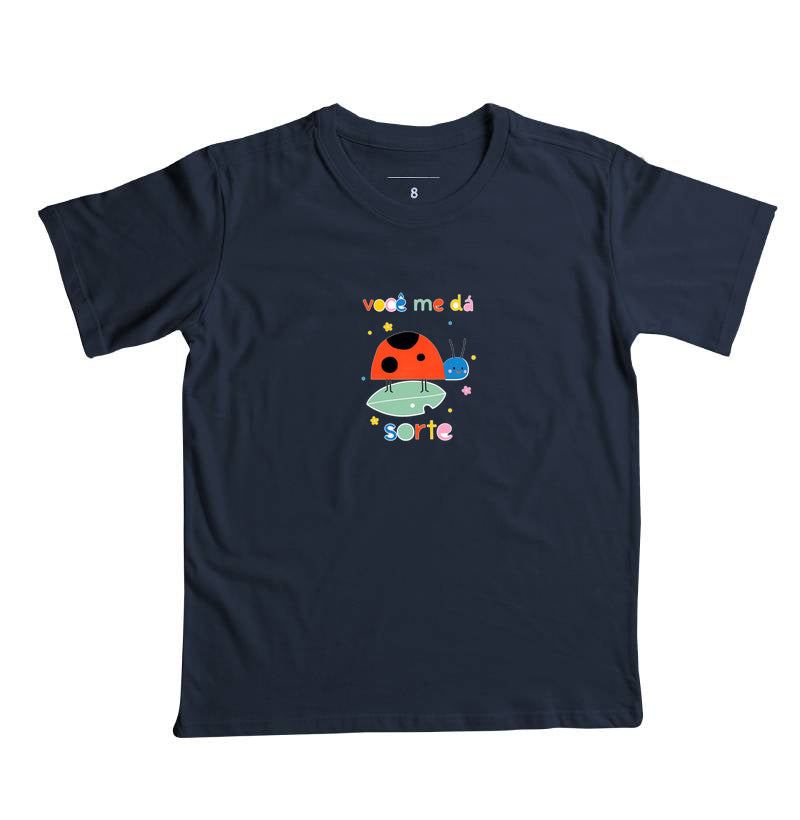 Camiseta Infantil Você me dá sorte