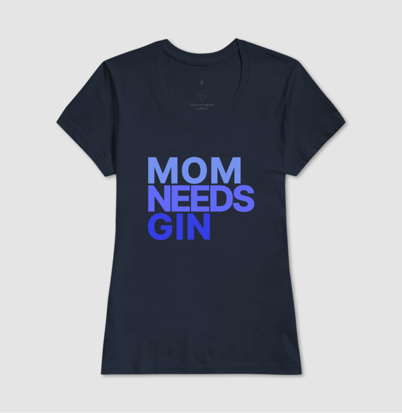 Camiseta Mom Needs Gin