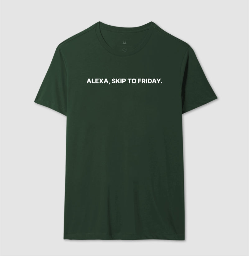 Camiseta Alexa Skip to friday
