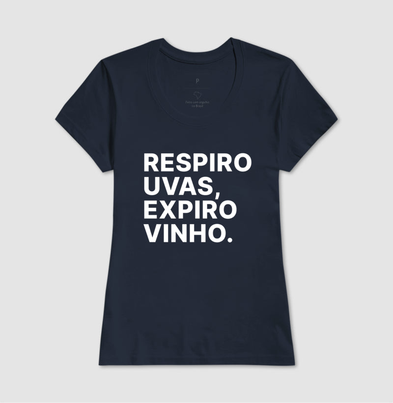 Camiseta Respiro Uvas, Expiro Vinho