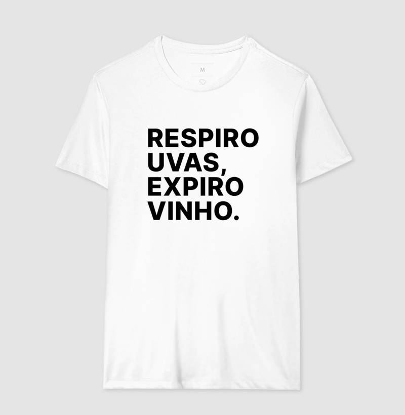 Camiseta Respiro Uvas, Expiro Vinho