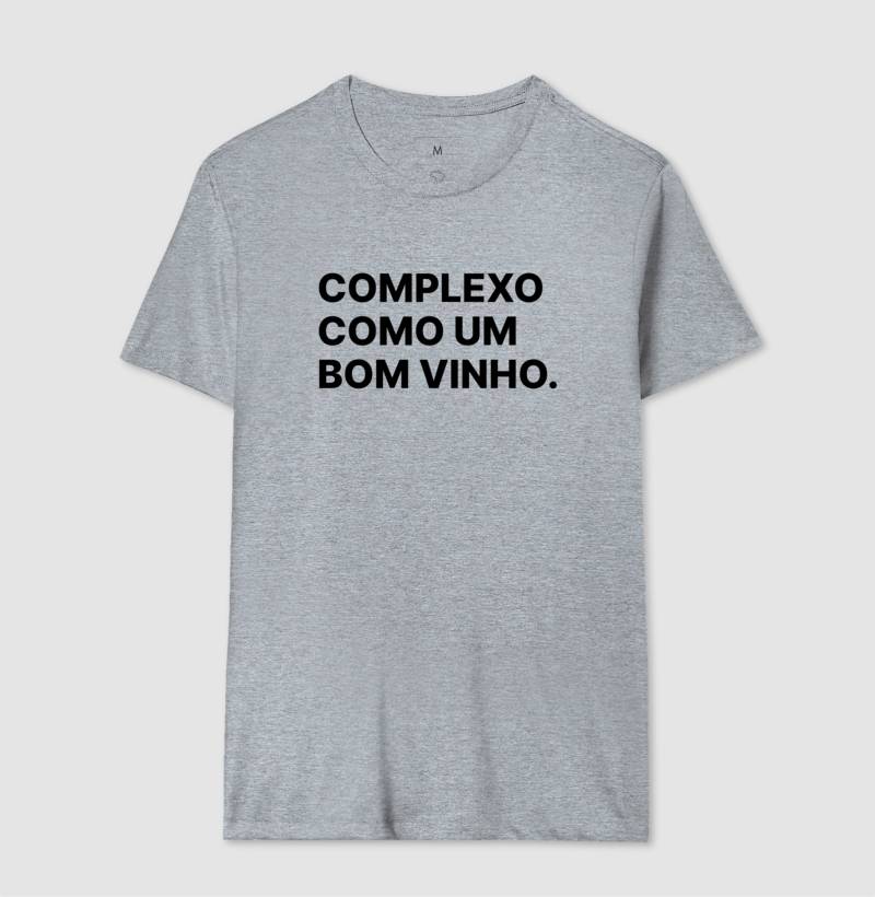 Camiseta Complexo como um bom vinho