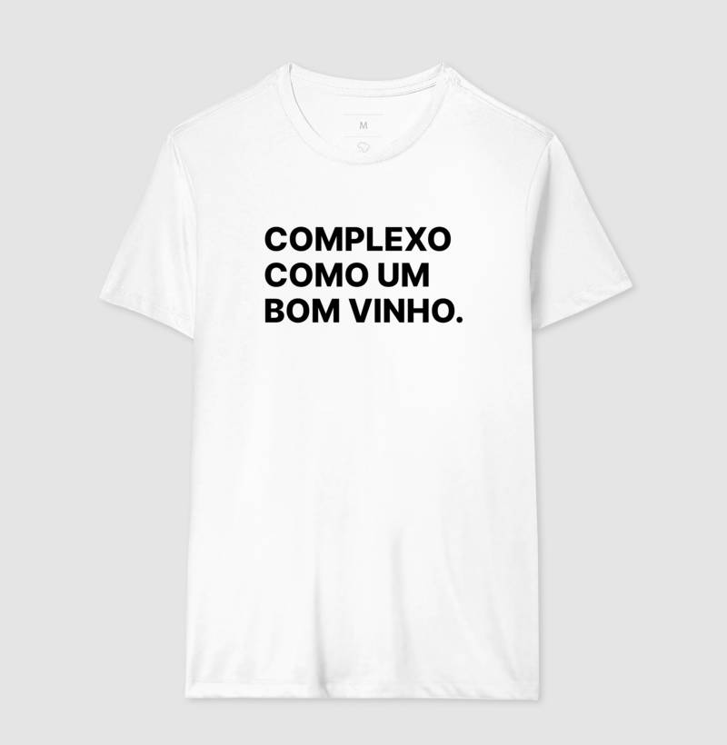 Camiseta Complexo como um bom vinho