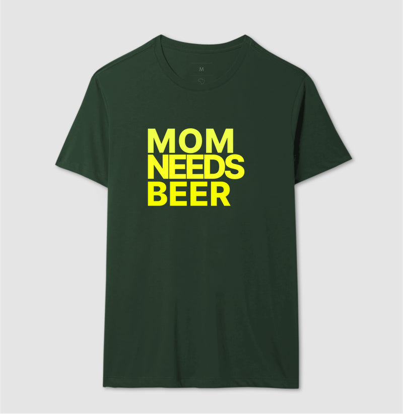 Camiseta Mom Needs Beer