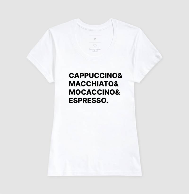 Camiseta Cappuccino & Macchiato & Mocaccino & Espresso