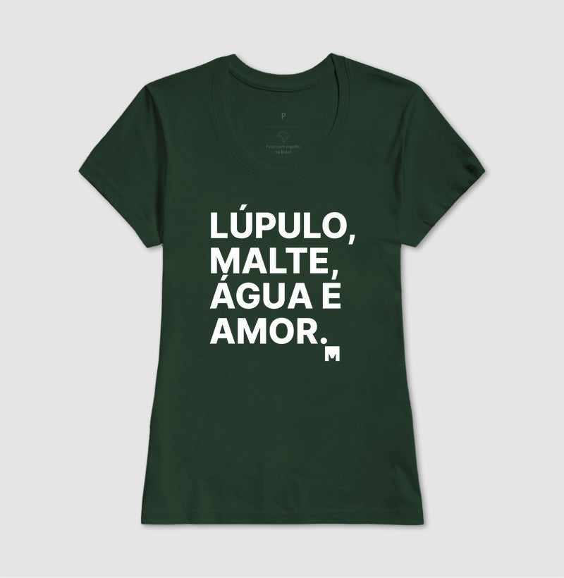 Camiseta Lúpulo, Malte, Água e Amor