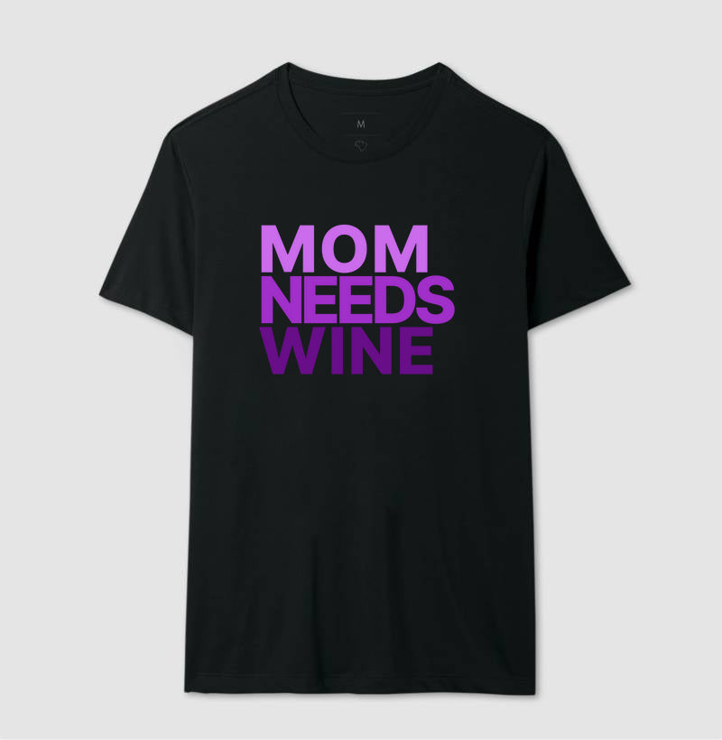 Camiseta Mom Needs Wine