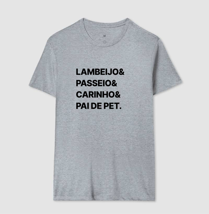 Camiseta Lambeijo, passeio, carinho e Pai de Pet