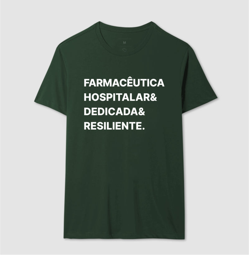 Camiseta Farmaceutica hospitalar & dedicada & resiliente
