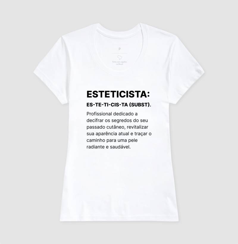 Camiseta Esteticista CIENTISTA ARTISTA MAGO DA BELEZA