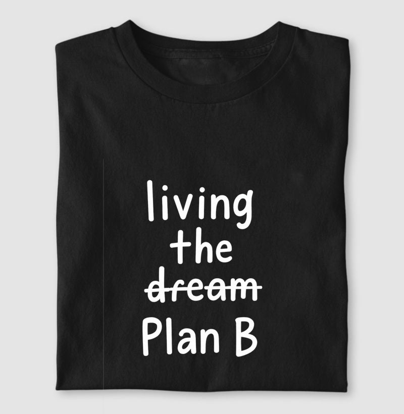 Camise Living the Plan B