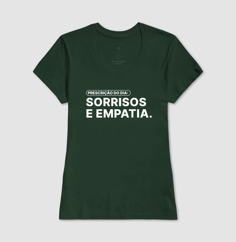 Camiseta Prescrição do Dia: Sorrisos e Empatia