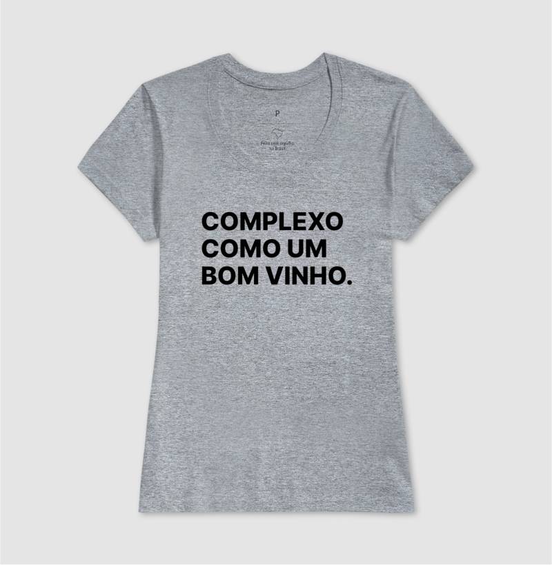 Camiseta Complexo como um bom vinho