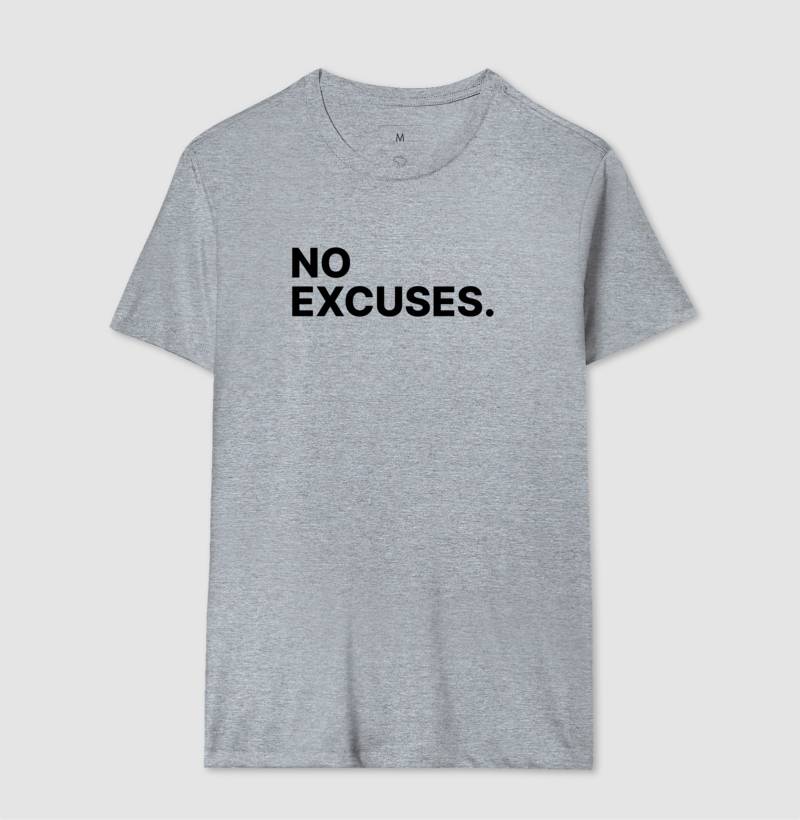 Camiseta No Excuses