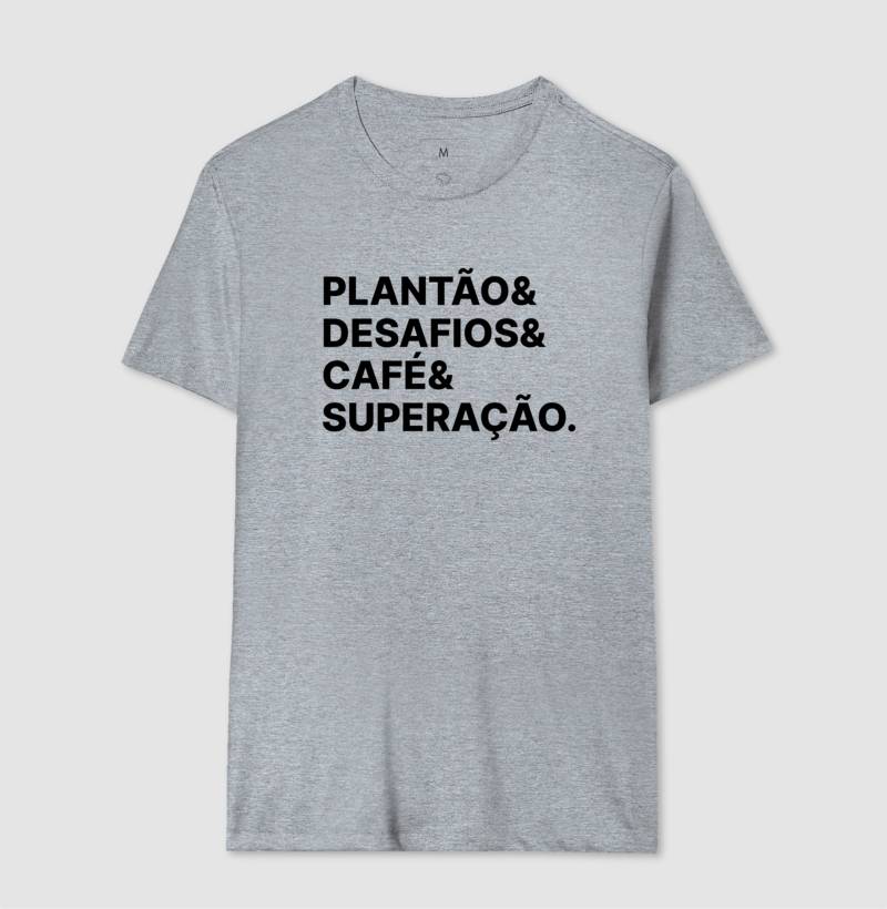 Camiseta Plantão & Desafios & Café & Superação