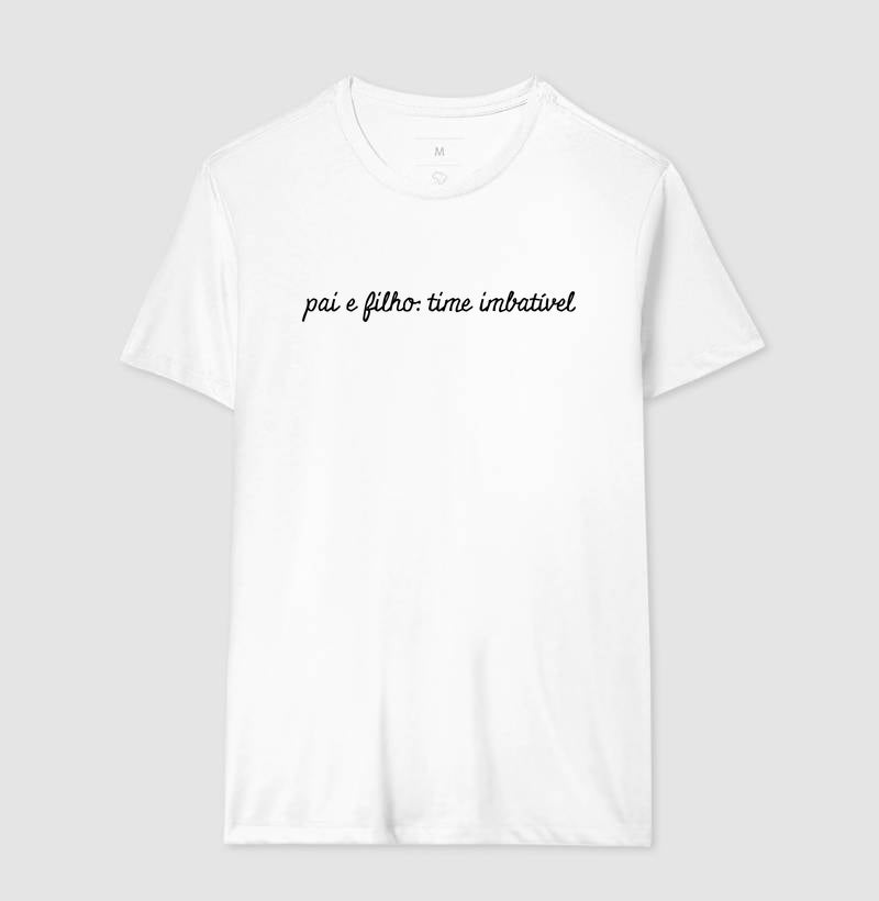 Camiseta Pai e Filho: time imbativel