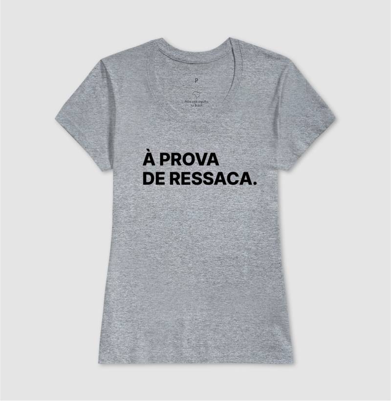 Camiseta À Prova de Ressaca