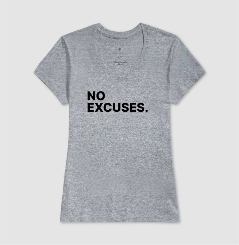 Camiseta No Excuses