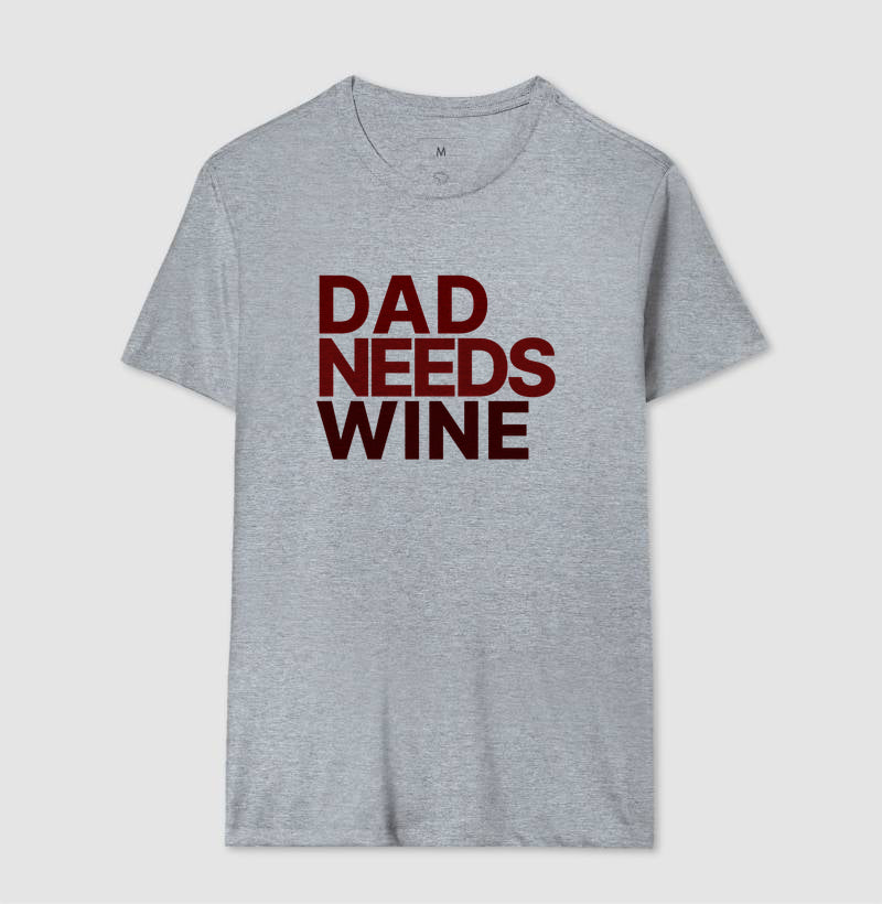 Camiseta Dad Needs Wine