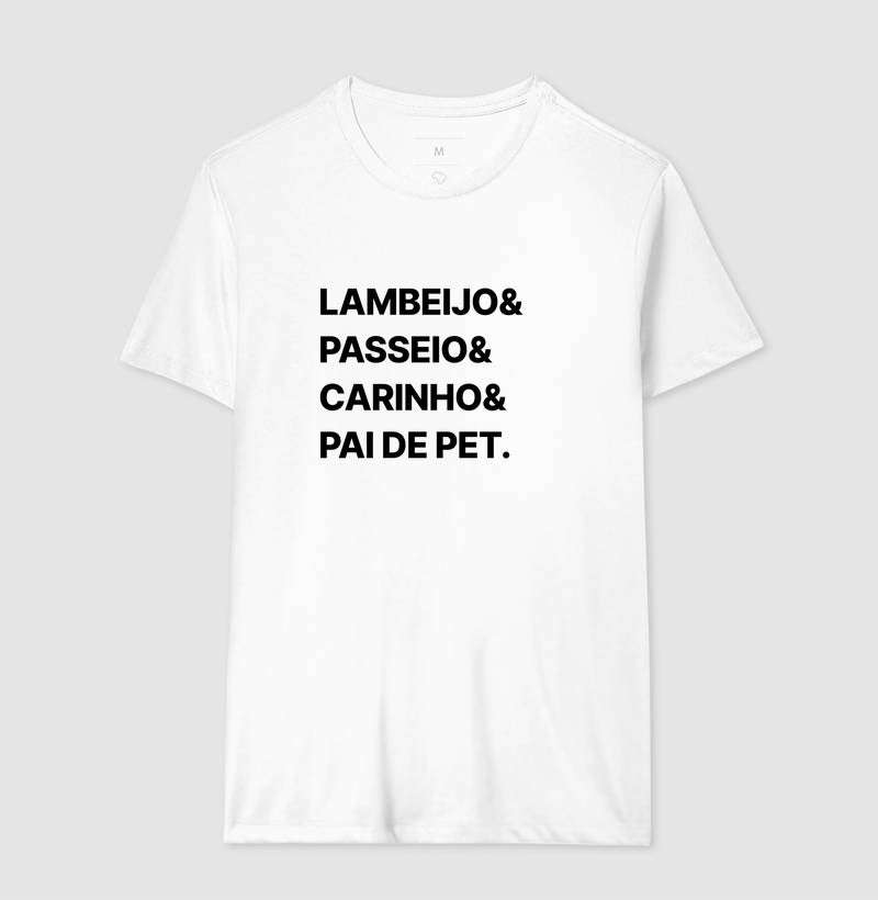 Camiseta Lambeijo, passeio, carinho e Pai de Pet