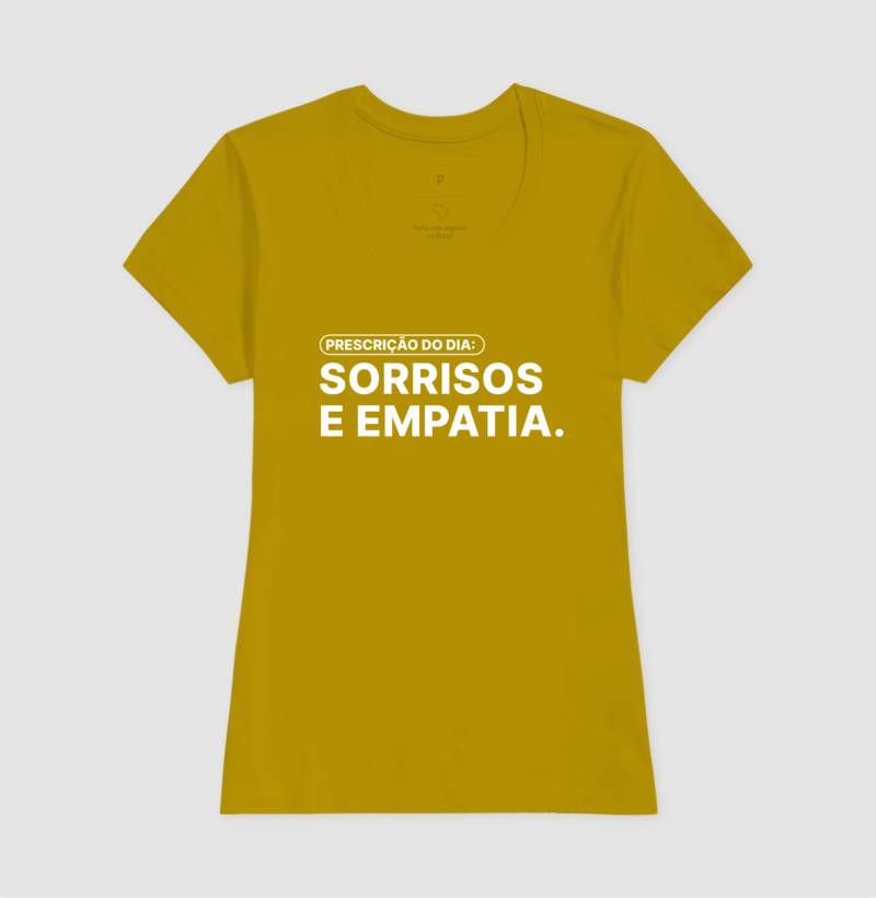 Camiseta Prescrição do Dia: Sorrisos e Empatia