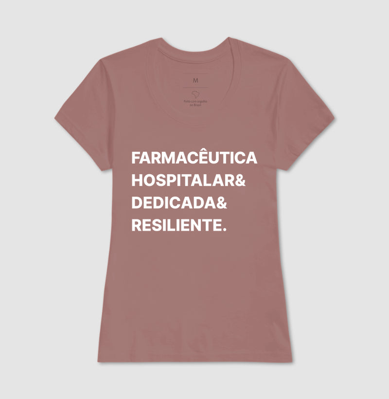Camiseta Farmaceutica hospitalar & dedicada & resiliente