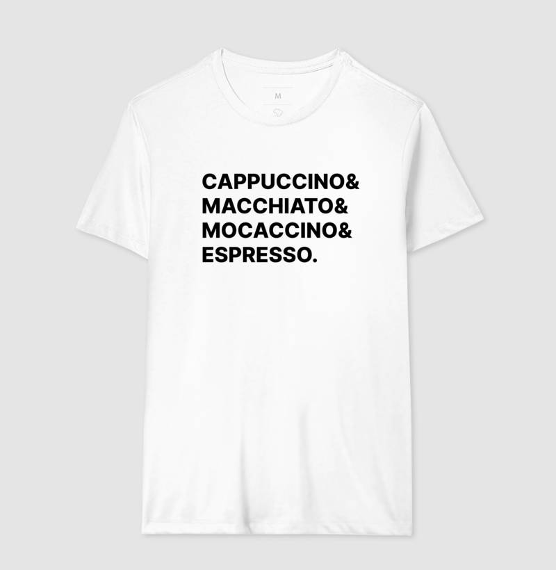 Camiseta Cappuccino & Macchiato & Mocaccino & Espresso