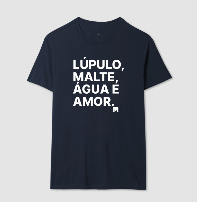 Camiseta Lúpulo, Malte, Água e Amor