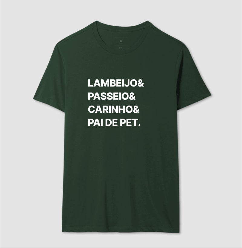 Camiseta Lambeijo, passeio, carinho e Pai de Pet