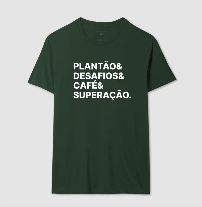 Camiseta Plantão & Desafios & Café & Superação