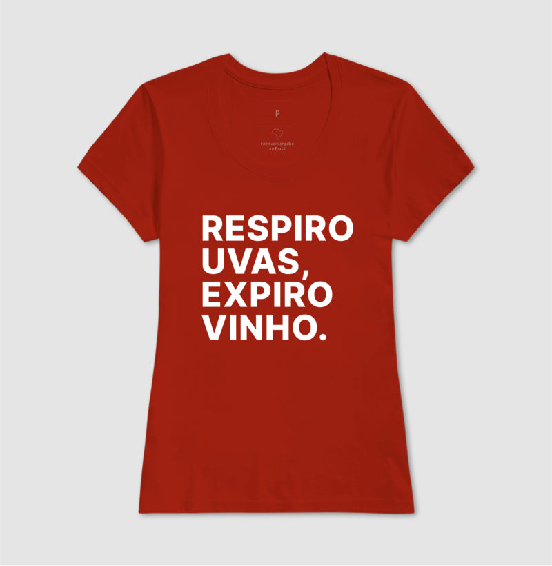 Camiseta Respiro Uvas, Expiro Vinho