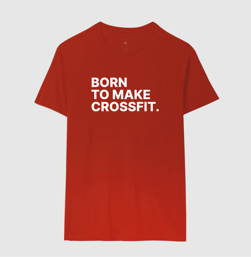 Camiseta Born to Make Crossfit