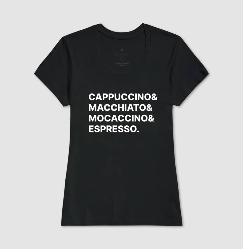 Camiseta Cappuccino & Macchiato & Mocaccino & Espresso