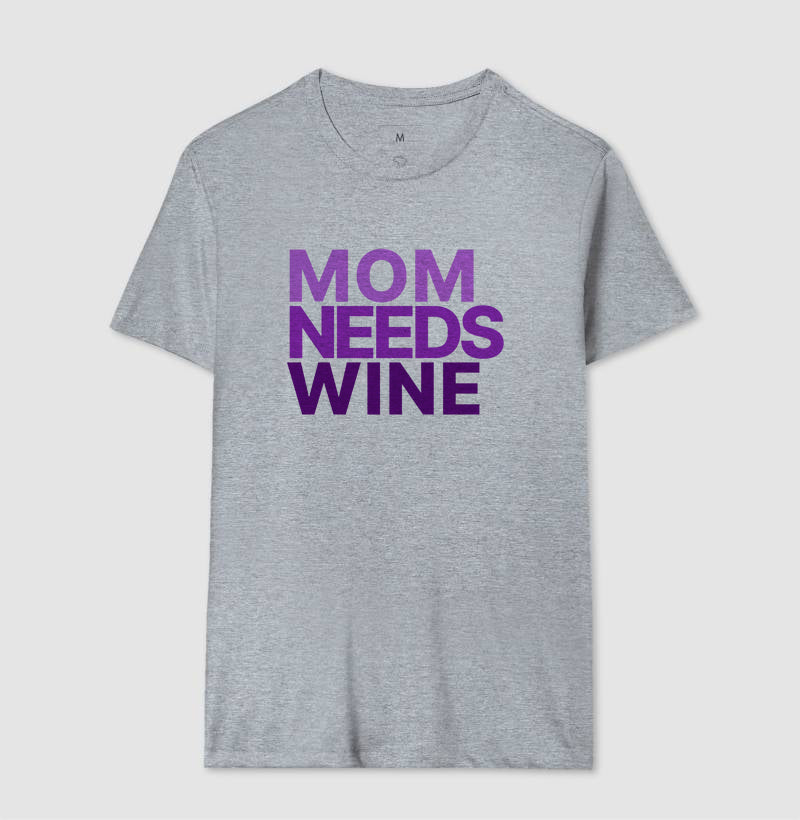Camiseta Mom Needs Wine