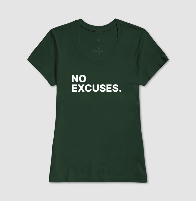 Camiseta No Excuses