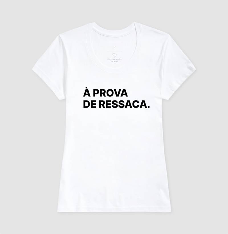 Camiseta À Prova de Ressaca